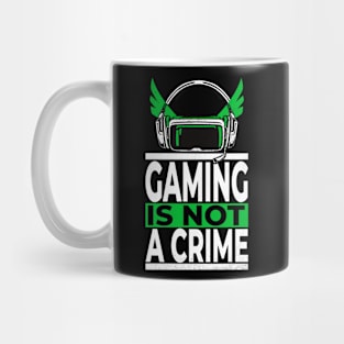 Gaming is not crime Mug